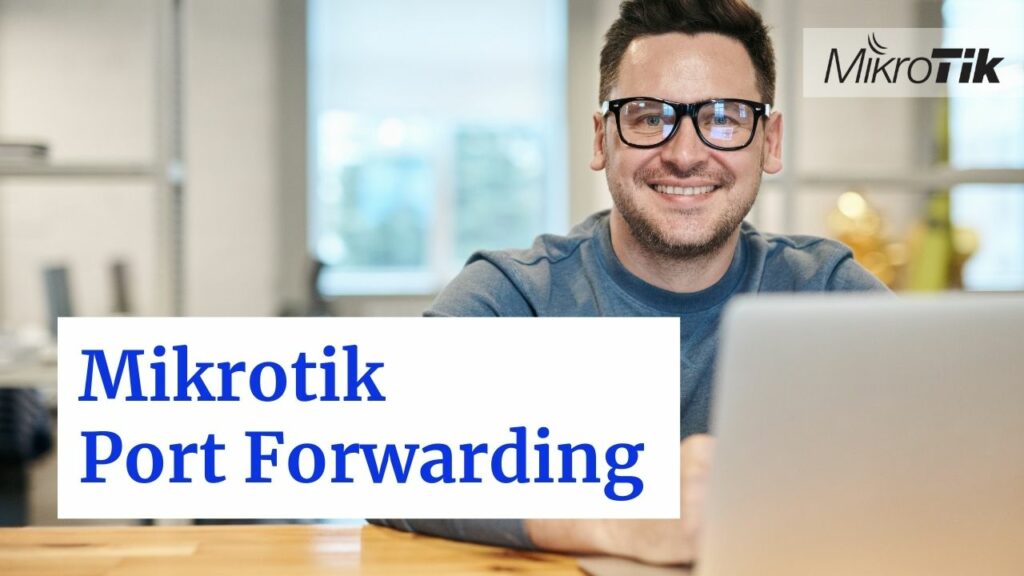 mikrotik port forwarding