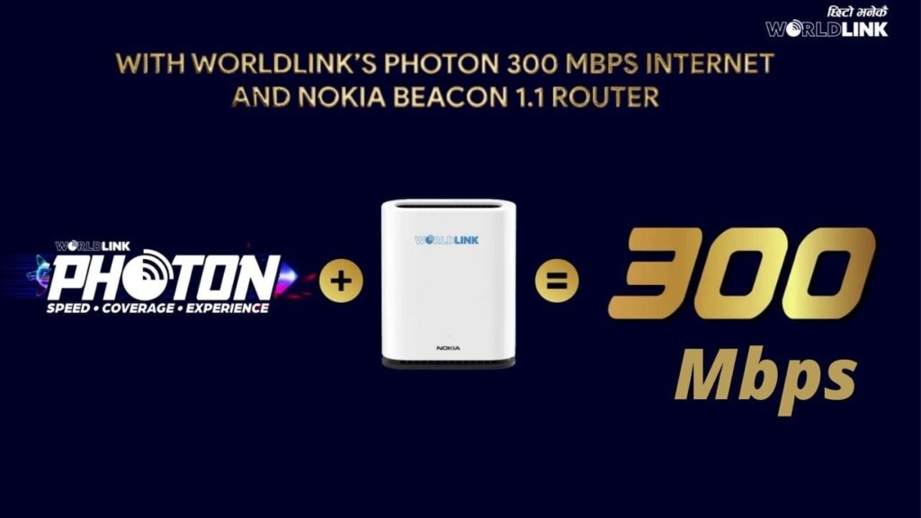Worldlink 300Mbps Internet | Photon Series | Fastest Internet in Nepal worldlink 300mbps internet