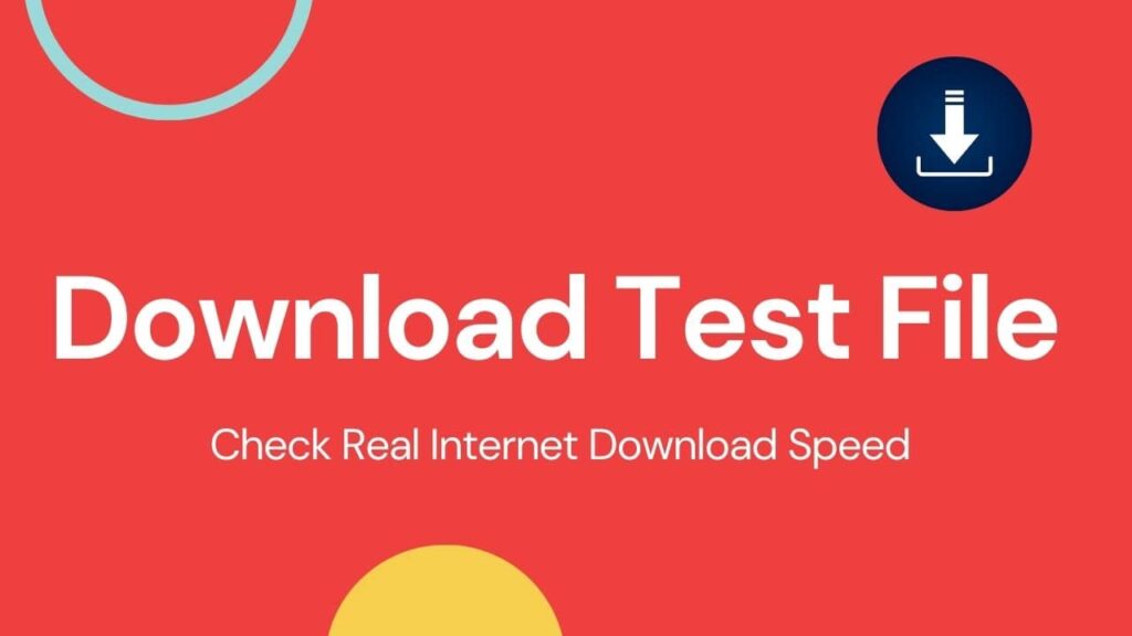 Test File Download: 1GB, 10GB, 100 GB Test File Download download test file